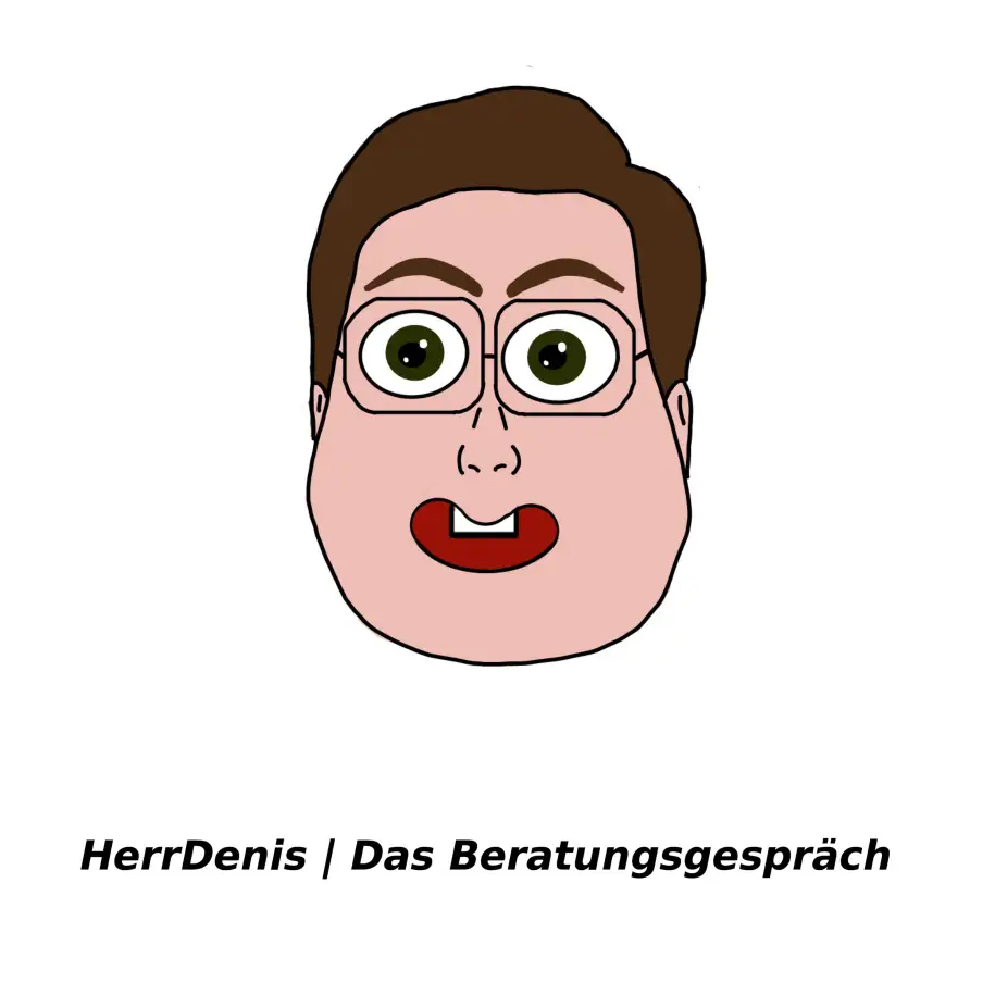HerrDenis | Das Mandantengespräch